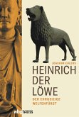 Heinrich der Löwe (eBook, ePUB)