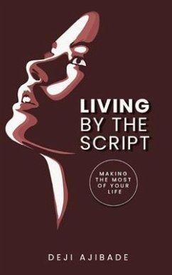 Living By The Script (eBook, ePUB) - Ajibade, Deji