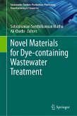 Novel Materials for Dye-containing Wastewater Treatment (eBook, PDF)