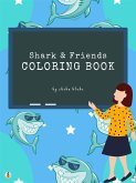 Shark and Friends Coloring Book for Kids Ages 3+ (Printable Version) (fixed-layout eBook, ePUB) Shark and Friends Coloring Book for Kids Ages 3+ (Printable Version) (fixed-layout eBook, ePUB)