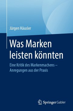 Was Marken leisten könnten (eBook, PDF) - Häusler, Jürgen