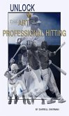 Unlock The Art of Professional Hitting (eBook, ePUB)