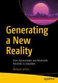 Generating a New Reality (eBook, PDF)