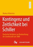 Kontingenz und Zeitlichkeit bei Schiller (eBook, PDF)