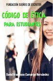 Código De Ética Para Estudiantes (eBook, ePUB)