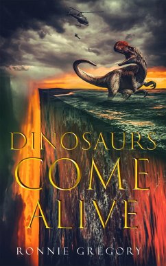 Dinosaurs Come Alive (eBook, ePUB) - Gregory, Ronnie