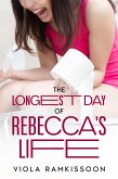 The Longest Day of Rebecca's Life (eBook, ePUB)