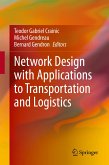 Network Design with Applications to Transportation and Logistics (eBook, PDF)