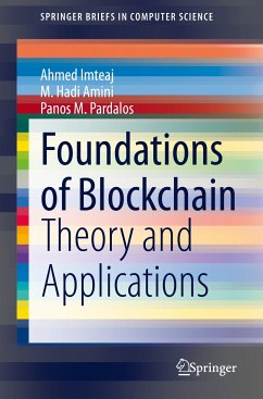 Foundations of Blockchain (eBook, PDF) - Imteaj, Ahmed; Amini, M. Hadi; Pardalos, Panos M.