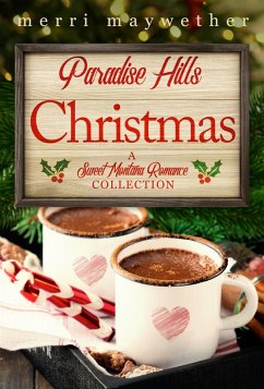 Paradise Hills Christmas (Paradise Hills, Montana Sweet Romance) (eBook, ePUB) - Maywether, Merri