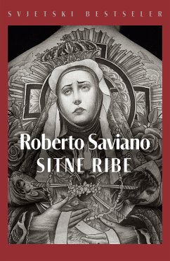 Sitne ribe (eBook, ePUB) - Saviano, Roberto