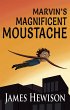 Marvin's Magnificent Moustache (eBook,... - Bild 1