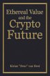 Ethereal Value and the Cryptofuture... - Bild 1