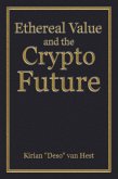 Ethereal Value and the Cryptofuture (The Economic Definitions, #3) (eBook, ePUB)