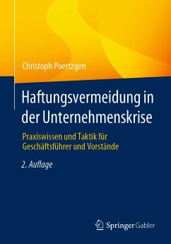 Haftungsvermeidung in der Unternehmenskrise (eBook, PDF) - Poertzgen, Christoph