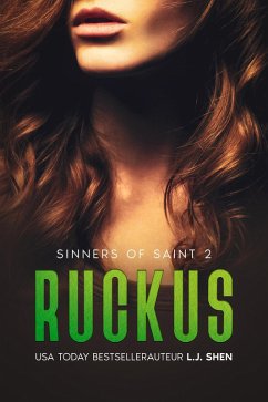 Ruckus (Sinners of Saint, #2) (eBook, ePUB) - Shen, L. J.