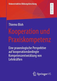 Kooperation und Praxiskompetenz (eBook, PDF) - Bloh, Thiemo