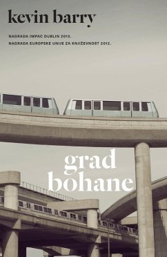 Grad Bohane (eBook, ePUB) - Barry, Kevin Grad Bohane (eBook, ePUB) - Barry, Kevin