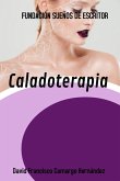 Caladoterapia (eBook, ePUB)