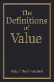 The Definitions of Value (The Economic Definitions, #2) (eBook, ePUB) The Definitions of Value (The Economic Definitions, #2) (eBook, ePUB)