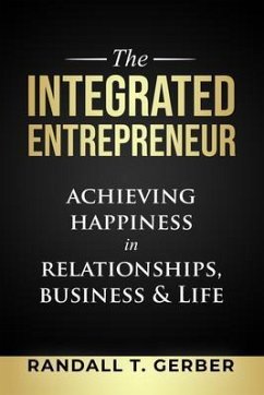 The Integrated Entrepreneur (eBook, ePUB) - Gerber, Randall