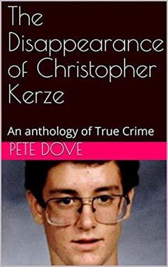 The Disappearance of Christopher Kerze (eBook, ePUB) - Dove, Pete