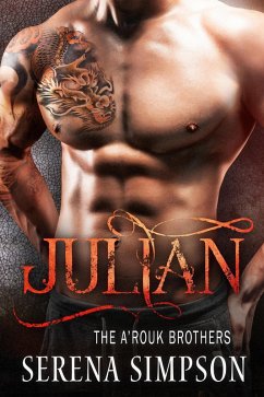 Julian (The A'rouk Brothers, #1) (eBook, ePUB) - Simpson, Serena