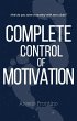 Complete Control of Motivation (eBook,... - Bild 1