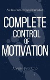 Complete Control of Motivation (eBook, ePUB)