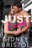 Just Friends (Aegis Group Dangerous Ladies, #2) (eBook, ePUB) Just Friends (Aegis Group Dangerous Ladies, #2) (eBook, ePUB)