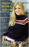 The Murder of Brooke Wilberger (eBook, ePUB)