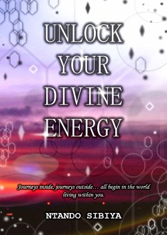 Cover Unlock Your Divine Energy (eBook, ePUB)