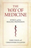 The Way of Medicine (eBook, ePUB)