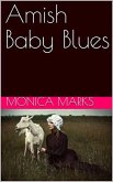 Amish Baby Blues (eBook, ePUB)