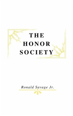 The Honor Society (eBook, ePUB) - Savage, Ronald