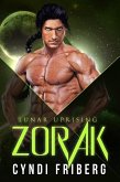 Zorak (Lunar Uprising, #1) (eBook, ePUB)