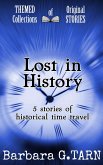 Lost in History (Themed Collections of Original Stories) (eBook, ePUB)