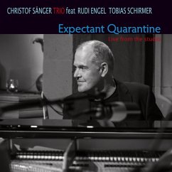 Expectant Quarantine-Live From The Studio - Christof Sänger Trio