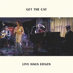 Live Haus Eifgen - Get The Cat