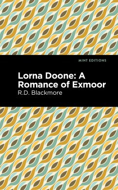 Lorna Doone (eBook, ePUB) - Blackmore, Richard Doddridge