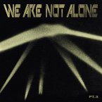 We Are Not Alone-Part 3 (2lp)