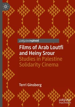 Films of Arab Loutfi and Heiny Srour - Ginsberg, Terri