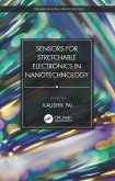 Sensors for Stretchable Electronics in Nanotechnology (eBook, ePUB) Sensors for Stretchable Electronics in Nanotechnology (eBook, ePUB)