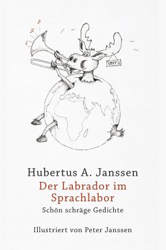 Der Labrador im Sprachlabor - Janssen, Hubertus A.