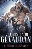 La bestia de Gévaudan (eBook, ePUB)