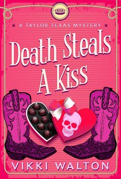 Death Steals A Kiss (A Taylor Texas Mystery, #4) (eBook, ePUB) - Walton, Vikki