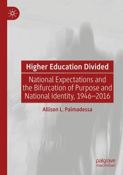 Higher Education Divided - Palmadessa, Allison L.