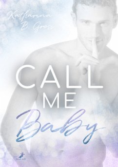 Call me Baby - Gross, Katharina B.