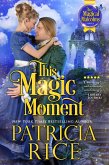 This Magic Moment (Magical Malcolms, #4) (eBook, ePUB)