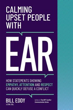 Calming Upset People with EAR (eBook, ePUB) - Eddy, Bill